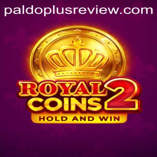 RoyalCoins2: An Epic Gaming Adventure with Paldoplus